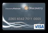 DiscoveryCard The credit card that rewards you for getting healthier The DiscoveryCard is a Visa credit card that gives you cash back when you shop, helps you save on dream holidays and allows you to