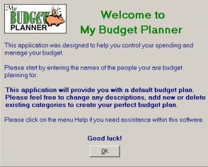 Page 1 of 24 Get Started with My Budget Planner Click on the "Start" button, select "Programs", select "My Budget Planner" to open My Budget Planner software.