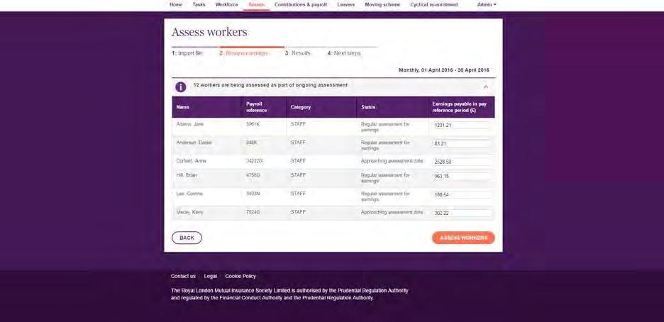 Input earnings If you decide to input the workers earnings rather than importing a file, the first screen you ll see is a list of workers with a blank field for their earnings. 1.