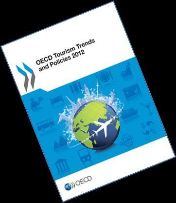 OECD Tourism Trends and Policies This publication is undertaken in partnership