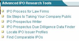Other Advanced IPO Research Tools IPO Prospectus Writer: An effective and efficient guide in drafting various sections of the IPO prospectus by providing examples of relevant disclosure text which