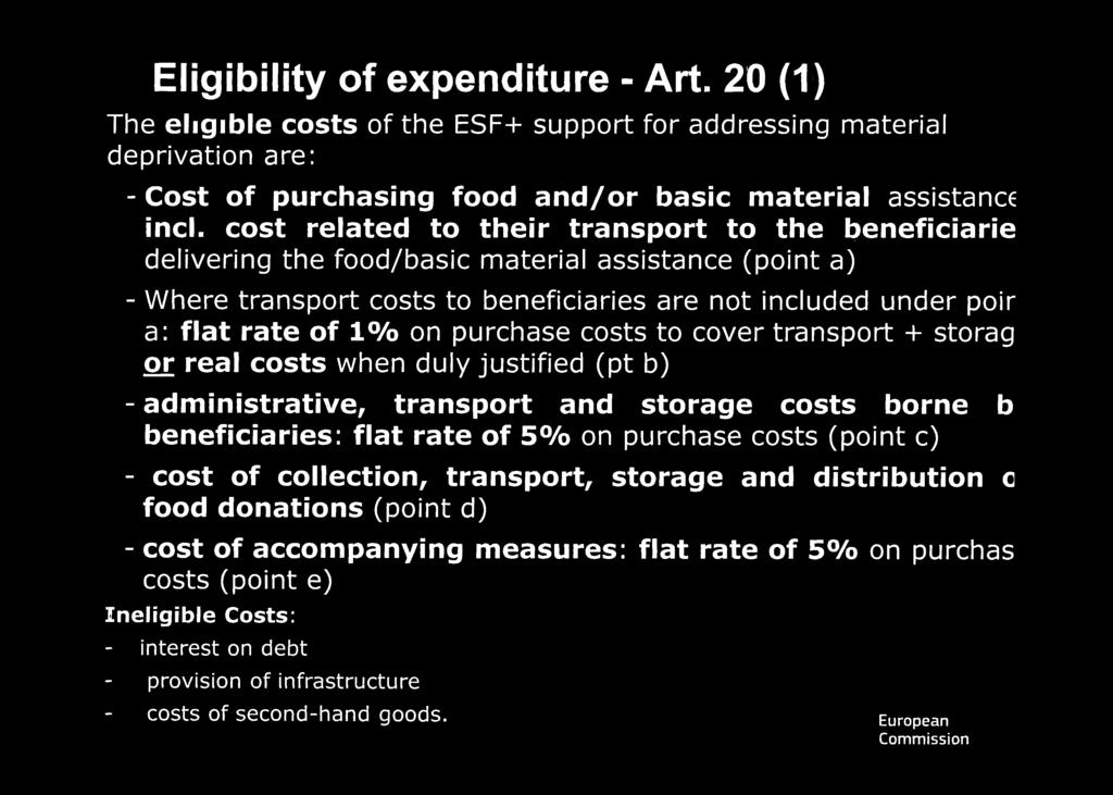 purchase costs to cover transport + storag or real costs when duly justified (pt b) - administrative, transport and storage costs borne b beneficiaries: flat rate of 5% on purchase costs (point c) -