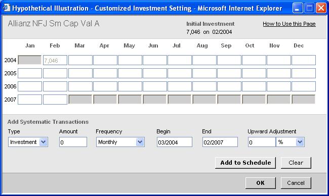 You can set up a systematic investment or withdrawal schedule similar to what you would do in the standard screen, but you here you can set a custom start and end date.