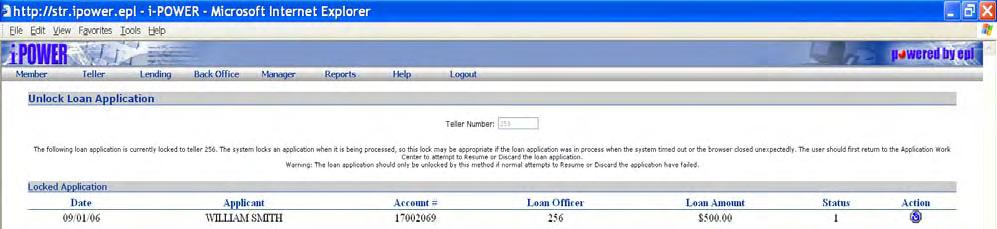 The Unlock Loan Application screen displays: The default value of the Teller Number field is the teller number you logged on to the system with.