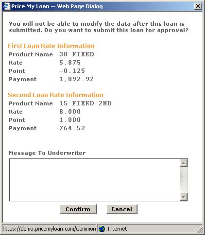 Figure 16: Confirming loan submission (example with 1 st and 2 nd liens) Once you click Confirm, it will open the printable certificate, with detailed information for the loan submission.