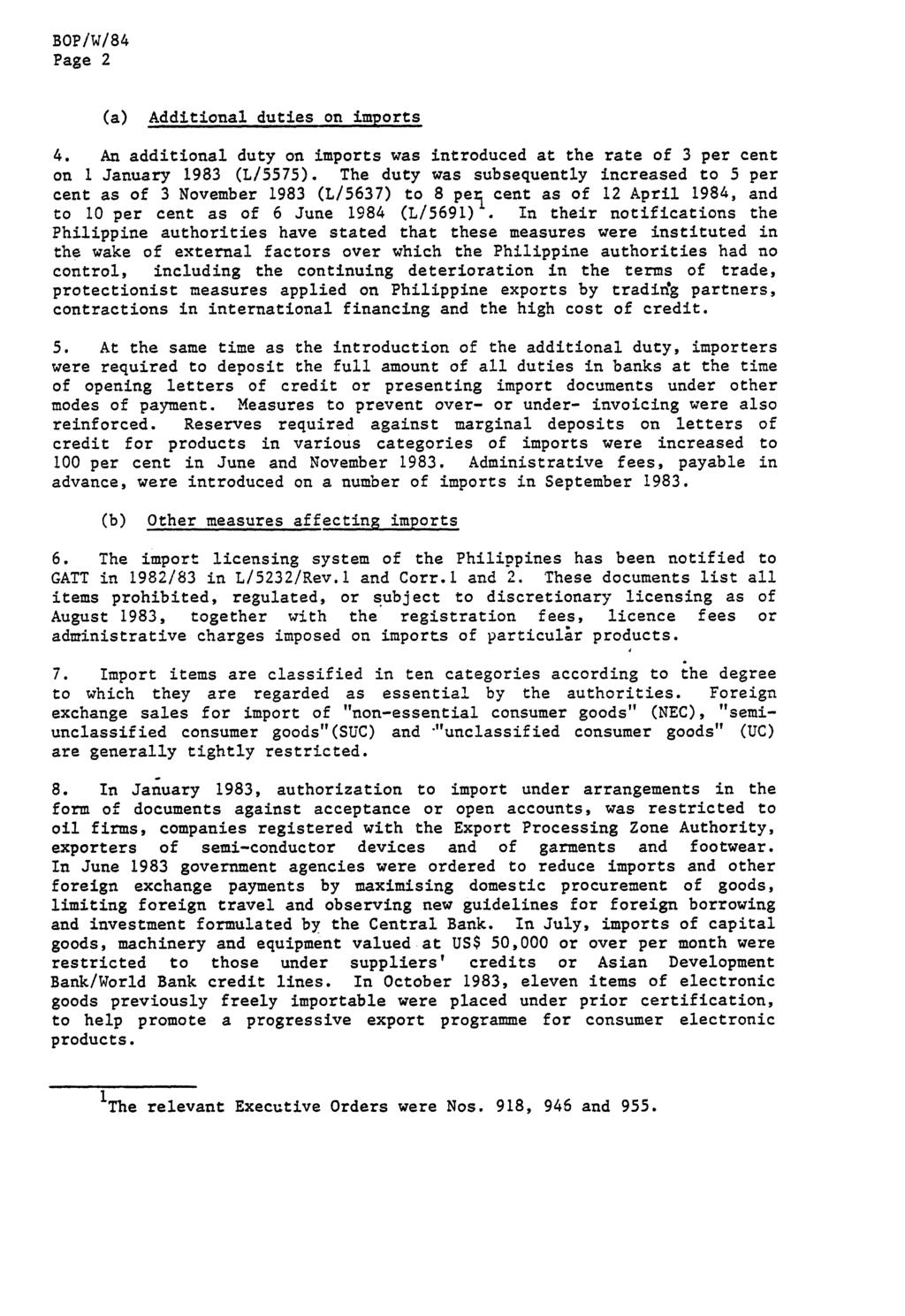 Page 2 (a) Additional duties on imports 4. An additional duty on imports was introduced at the rate of 3 per cent on 1 January 1983 (L/5575).
