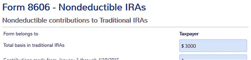 Non-Deductible Traditional IRA Contributions Form 8606 Form 8606 in prior year return? Search 8606 and click 8606 Current year nondeductible contribution?