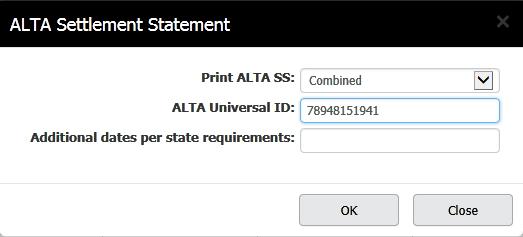 Print ALTA Settlement Statement 1. Click to open the ALTA Settlement Statement box. ALTA Settlement Statement Box 2. Select the type of ALTA Settlement Statement to print from the drop-down menu. 3.