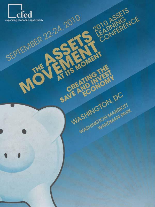 Save the Date: 2010 Assets Learning Conference Largest convening of asset-building