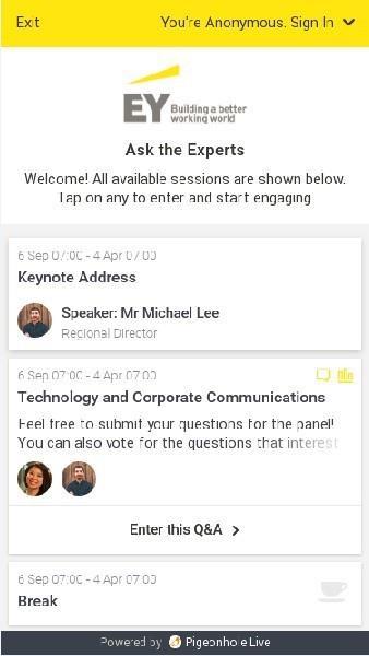 (3) Event agenda view www.pigeonhole.at Event agenda view Tap to enter each session Sample screenshot (4) Post your questions www.
