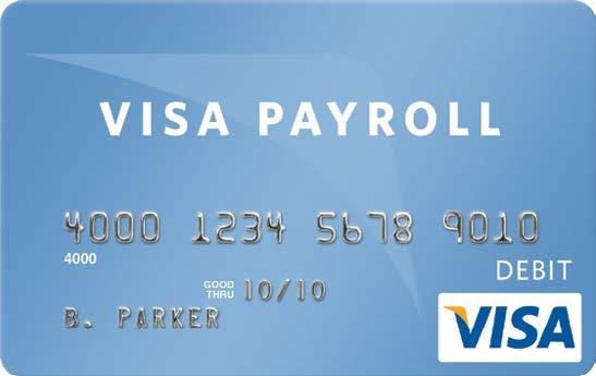 * This is a manual cash disbursement that Visa Member Banks must honor on all valid Visa cards whether the card is embossed or unembossed, personalized or not personalized