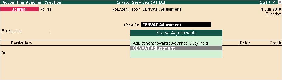 Figure 2.151 Selection of CENVAT Adjustment Flag 4. In Excise Unit field select Crystal Services (P) Ltd. 5. In Debit field select Service Tax @ 10% ledger 6.