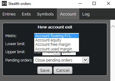 ACCOUNT EXITS You can use an account exit to monitor any of the following: Floating P/L Equity Free margin Used margin Equity and floating P/L exits require both an upper and a lower limit.