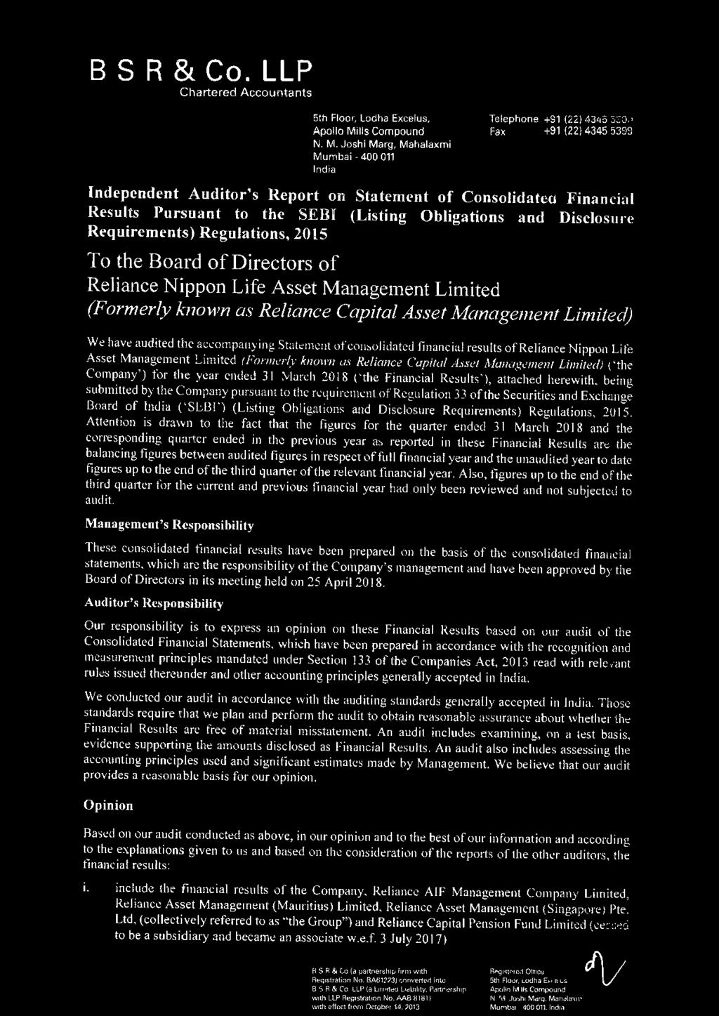 Joshi Marg, Mahalaxmi Mumbai - 400 011 India Telephone +91 (22) 4345 5300 Fax +91 (22) 4345 5399 Independent Auditor's Report on Statement of Consolidated Financial Results Pursuant to the SEBI