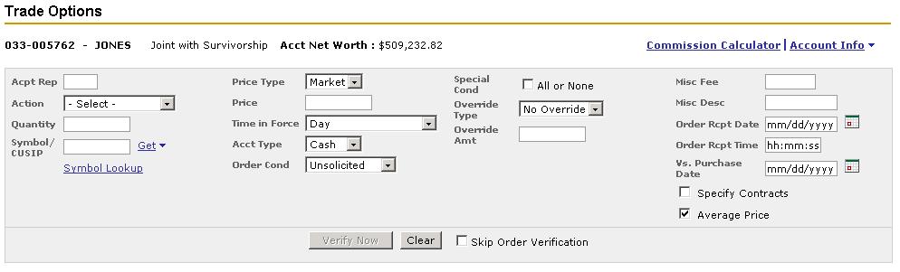 Entering an Options Order Use the Trade Options order ticket to enter brokerage account orders for options securities.