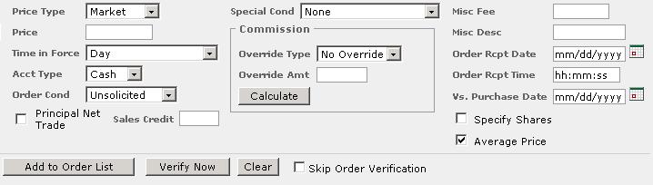 5. Do one of the following: To verify a single order, click the Verify Now button. To skip verification on a single order (if you selected Skip Order Verification), click the Place Now button.