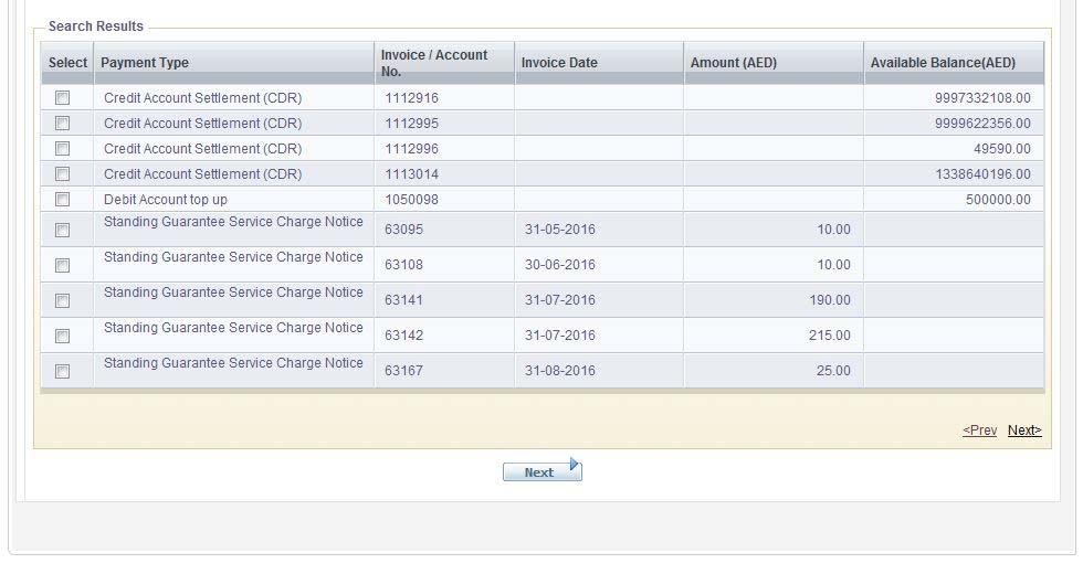 In case of Account, Account No. and Available balance at that point of time will be displayed. 3.