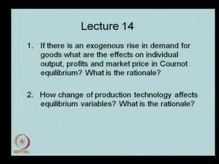 (Refer Slide Time: 59:33) (Refer Slide Time: 62:32) How change in production technology affects equilibrium variables?