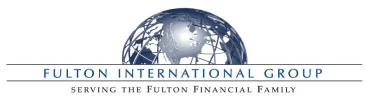 FULTON FINANCIAL CORPORATION INTERNATIONAL SERVICES FEE SCHEDULE Effective July 3, 2017 WIRE TRANSFERS Outgoing Consumer Wires $ 70.00 Outgoing Business Wires (USD & FX) $ 50.