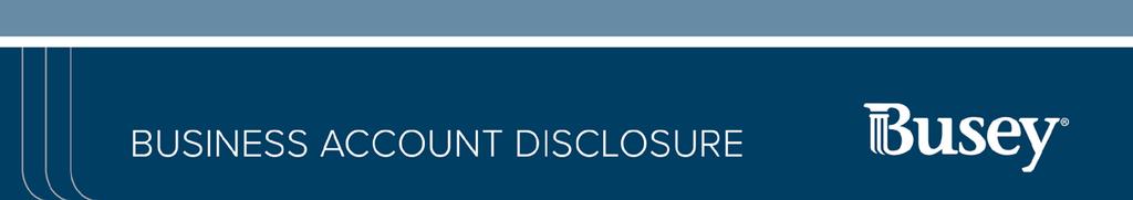 This disclosure contains information about terms, fees and interest rates for the accounts we offer. Please refer to our rate sheet for additional disclosures.