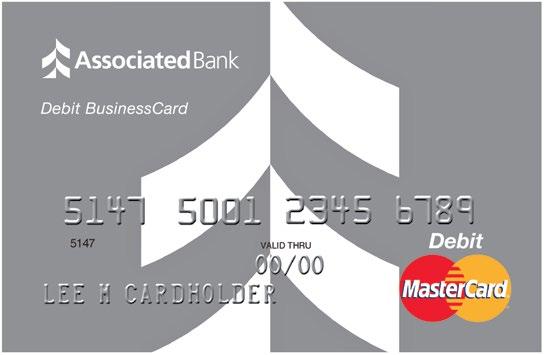 DEBIT CARDS Debit Cards If you have a BANK MUTUAL DEBIT CARD(S) Your new card(s) will be the ASSOCIATED BANK BUSINESS DEBIT MASTERCARD ASSOCIATED BANK BUSINESS DEBIT CARD The Associated Bank Business