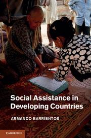 Armando Barrientos [2015] Social Assistance in Developing Countries, Cambridge University Press: Cambridge ISBN: 9781107562608 http://www.