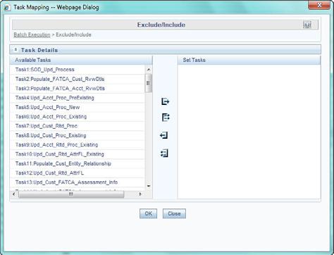 Running a Single Task Using a Batch Chapter 2 FATCA Batch Execution Running a Single Task Using a Batch From Batch Execution page, you can also run a single task from a batch.