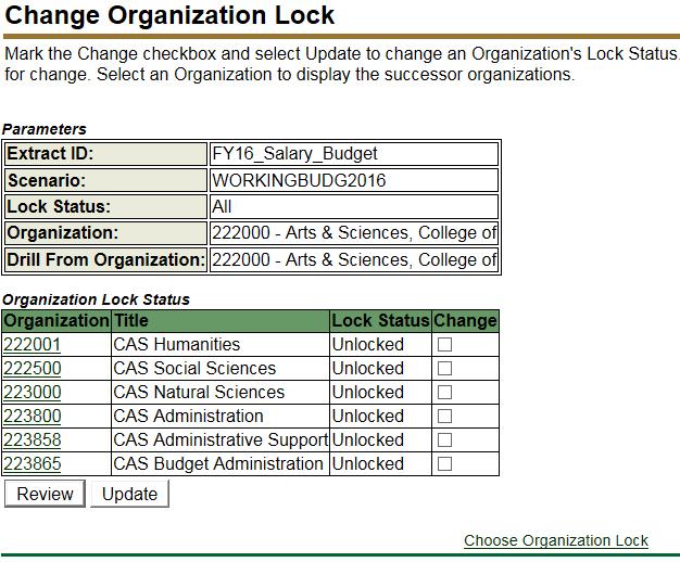You can drill into any underlined Orgn to choose specific orgs under it to lock, or you can lock an entire roll up.