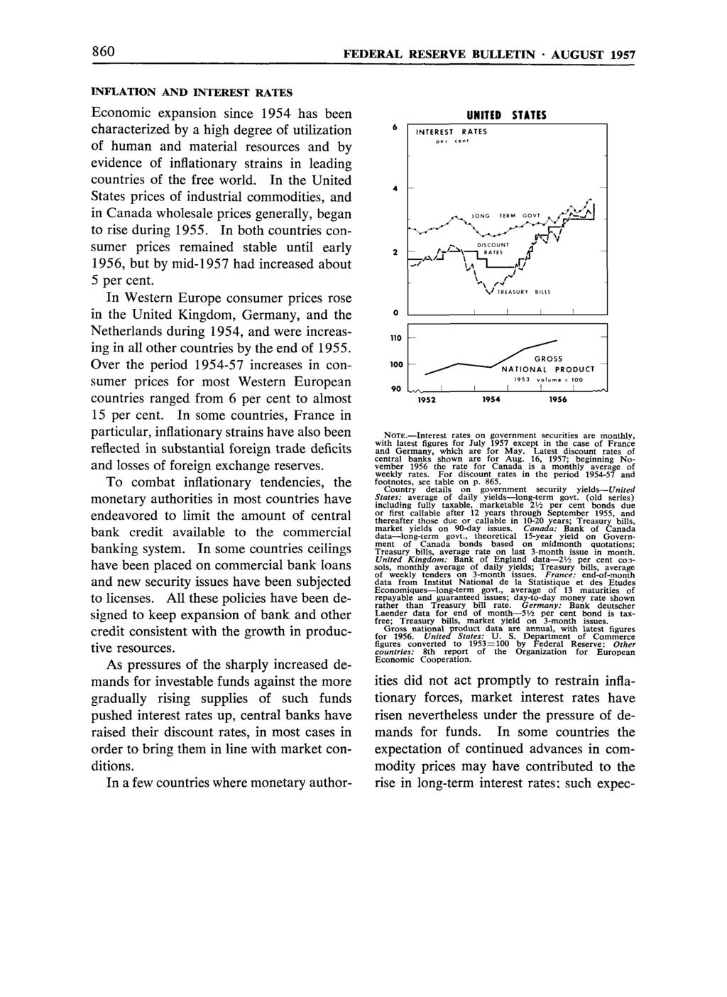 860 FEDERAL RESERVE BULLETIN AUGUST 1957 INFLATION AND Economic expansion since 1954 has been characterized by a high degree of utilization of human and material resources and by evidence of