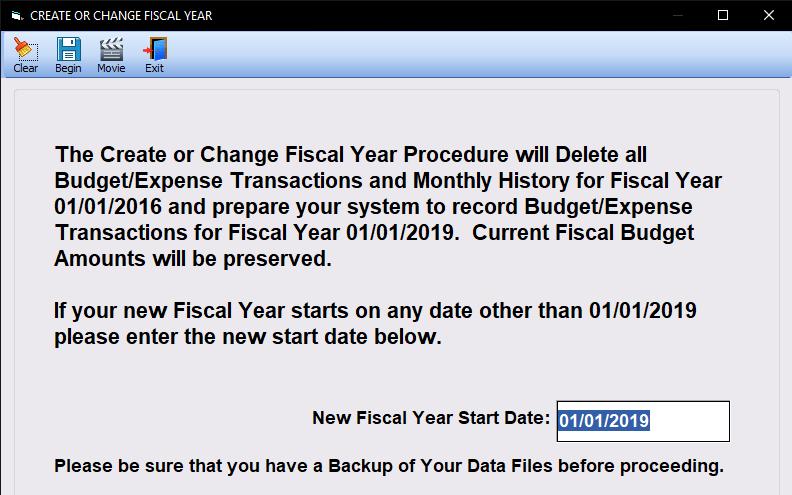 Create or Change Fiscal Year The Create or Change Fiscal Year procedure is performed in preparation for the next accounting year.