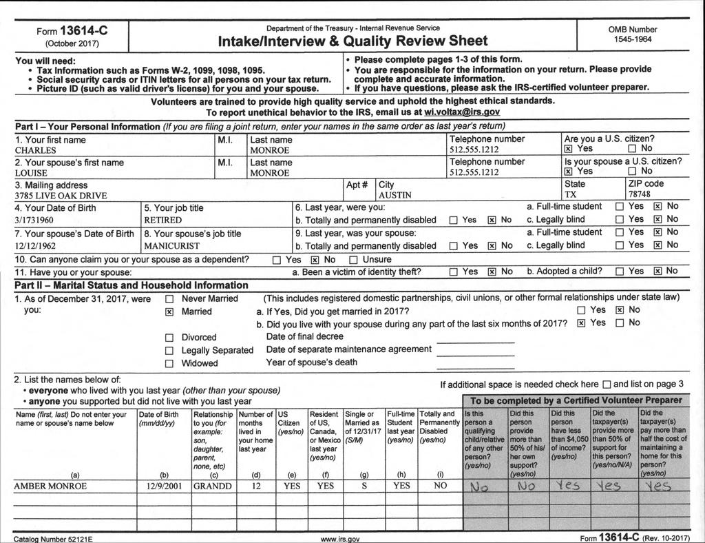 Form 13614-C (October ) Intake/Interview & Quality Review Sheet Department of the Treasury - Internal Revenue Service OMB Number 1545-1964 Catalo Number 52121E AMBER MONROE (a) Name (first, last) Do