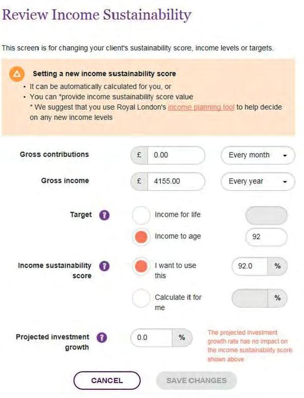 When you re in this screen, you can view and calculate a new nominated income sustainability score. Or you can use our income planning tool.