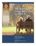 The Retirement Crisis and a Plan to Solve It The retirement crisis is directly attributable to the breakdown of the traditional three-legged stool of retirement security pensions, savings, and Social