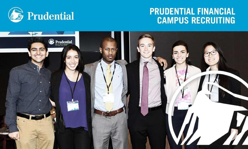 Prudential Financial is a proud sponsor of the Penn State Actuarial Science Club Each year, Prudential Financial's campus recruiting team helps hundreds of students launch their careers.