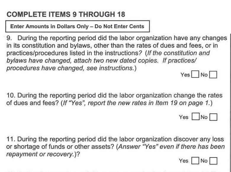 Instructions for Filing Form LM-4 ITEM 9 - Answer YES if the Local Union changed its bylaws (other than rates of dues and fees) during the reporting period.