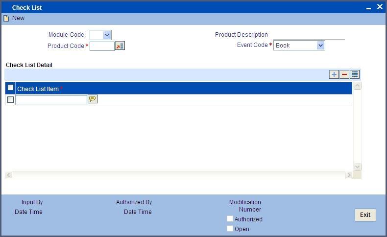 3.11 Maintaining Check Lists You can maintain check list for different events using the Check List Maintenance screen.