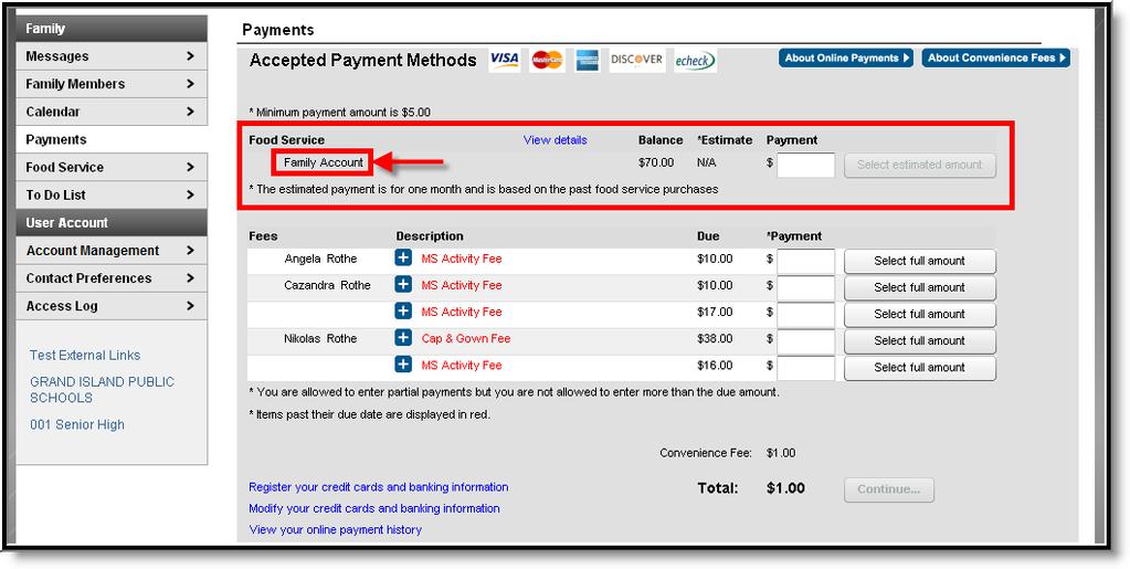 KNOWLEDGE BASE - MAKING AN ONLINE PAYMENT Image 9:Food Service Family Account Users who see a Family Account shown in this area