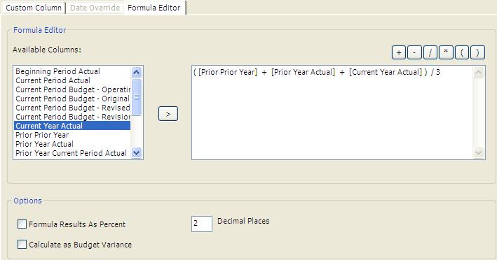 Advanced Financial Statements Custom Columns Formula Editor Tab Use the Formula Editor tab to build a formula for a custom column.