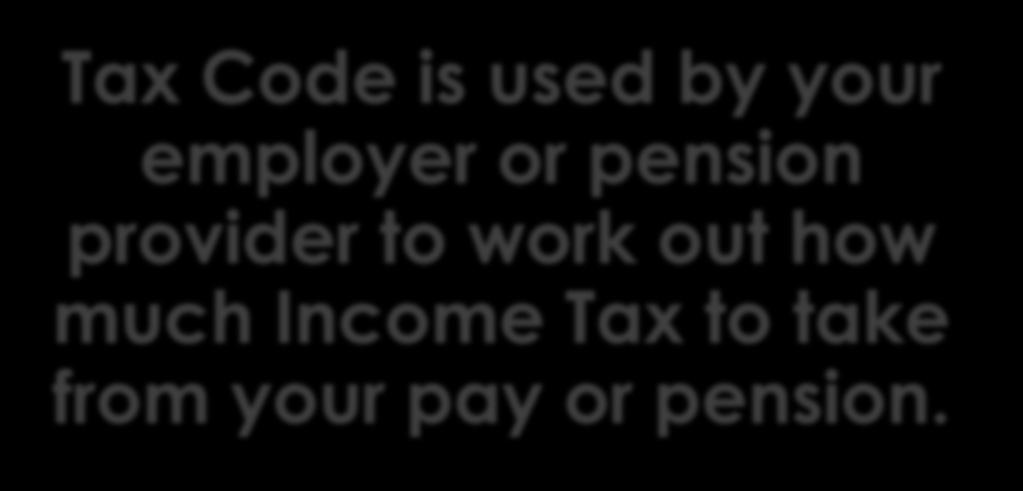 What is a Tax Code and what does it mean to you?