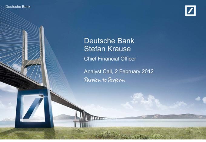 Chief Analyst Deutsche Financial Call, Bank 2 February Stefan Officer Krause