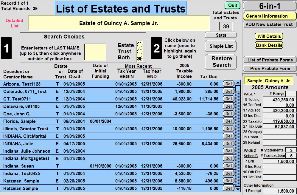 The lists may be accessed by clicking any List of Estates & Trusts button or by selecting the option from the large gray 6-in-1 button submenu.