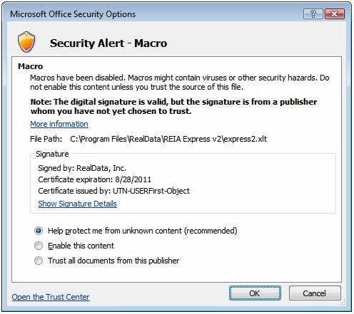 Introduction and General Information Figure 1-4 Excel 2007 Security Options Dialog Select the radio button for Trust all documents from this publisher, then click OK.