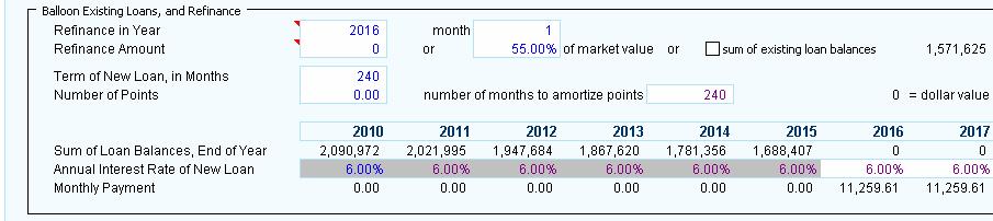 Cash Flow and Resale Figure 10-6 Balloon Existing Loans and Refinance In the first row below the heading, you can select the year and month at the start of which all of the loans should be ballooned