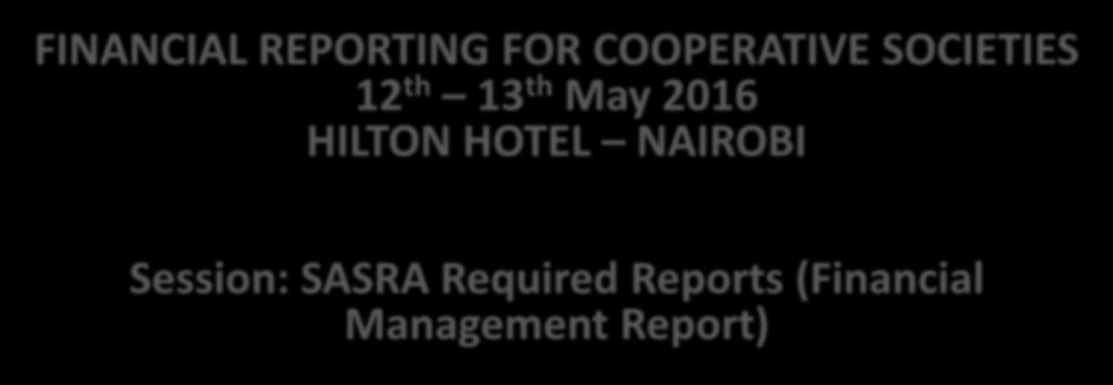 th May 2016 HILTON HOTEL NAIROBI