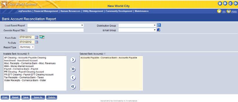 New World Systems 54 Set a date range and choose reconciled, unreconciled, or both from the Status dropdown menu.