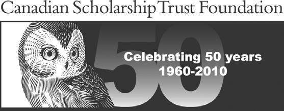 Canadian Scholarship Trust Plan Sponsored by Canadian Scholarship Trust Foundation 2225 Sheppard Avenue East, Suite 600 Toronto, Ontario M2J 5C2 1.877.333.