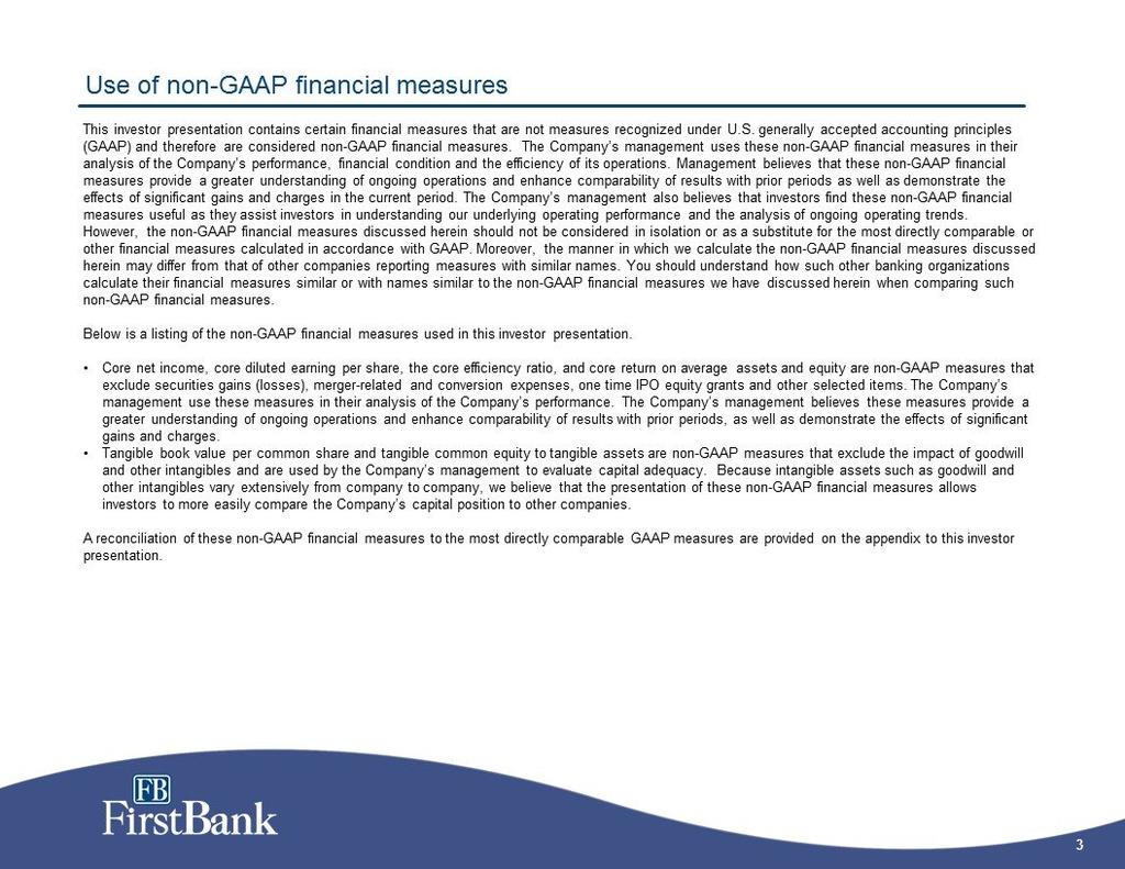 Use of non-gaap financial measures This investor presentation contains certain financial measures that are not measures recognized under U.S.