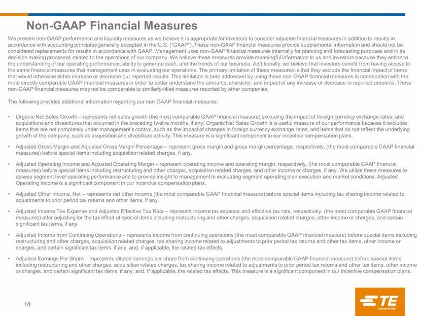 18 Non-GAAP Financial Measures We present non-gaap performance and liquidity measures as we believe it is appropriate for investors to consider adjusted financial measures in addition to results in