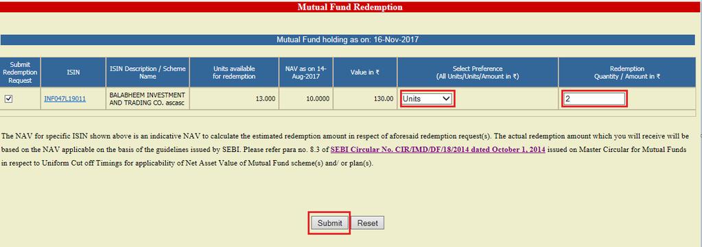 Exhibit 7 Mutual Fund Redemption Submission 7) User will be required to select any one option i.e. All Units, Units or Amount from the drop down menu and enter requisite units / amount under Redemption Quantity / Amount field available on the screen.