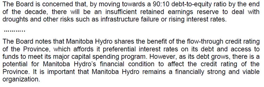 The PUB Recognized the Importance of Manitoba Hydro s Financial Strength in Order 43/13 Source: Manitoba Public Utilities Board Order No.